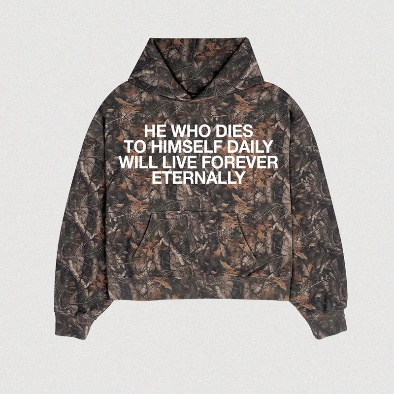 'HE WHO DIES TO HIMSELF' Hoodie